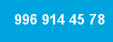 996 914 45 78 996 914 45 78